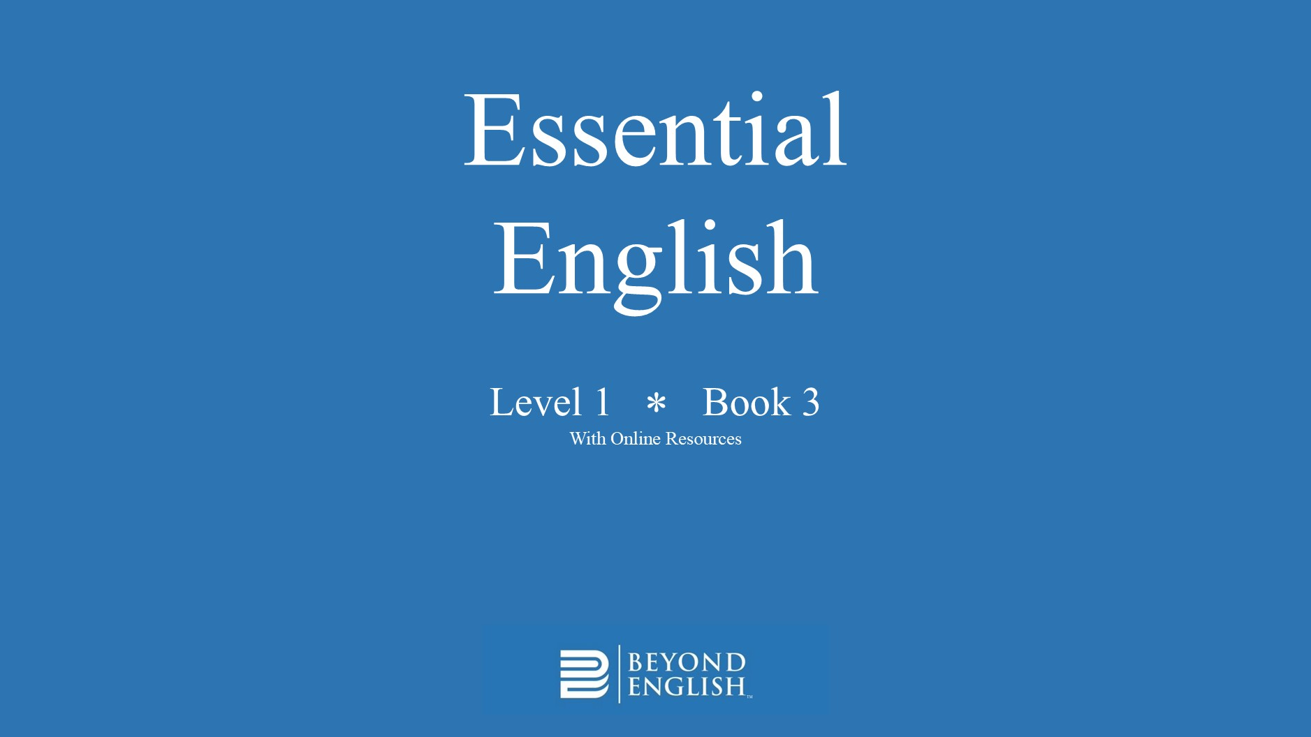 Essential English: Level 1 – Book 3 cover. Blue background with Scrabble-style letter tiles spelling out the title. Designed for ESL beginners, the book focuses on prepositions of place, be verbs, reading, writing, speaking, and listening skills.
