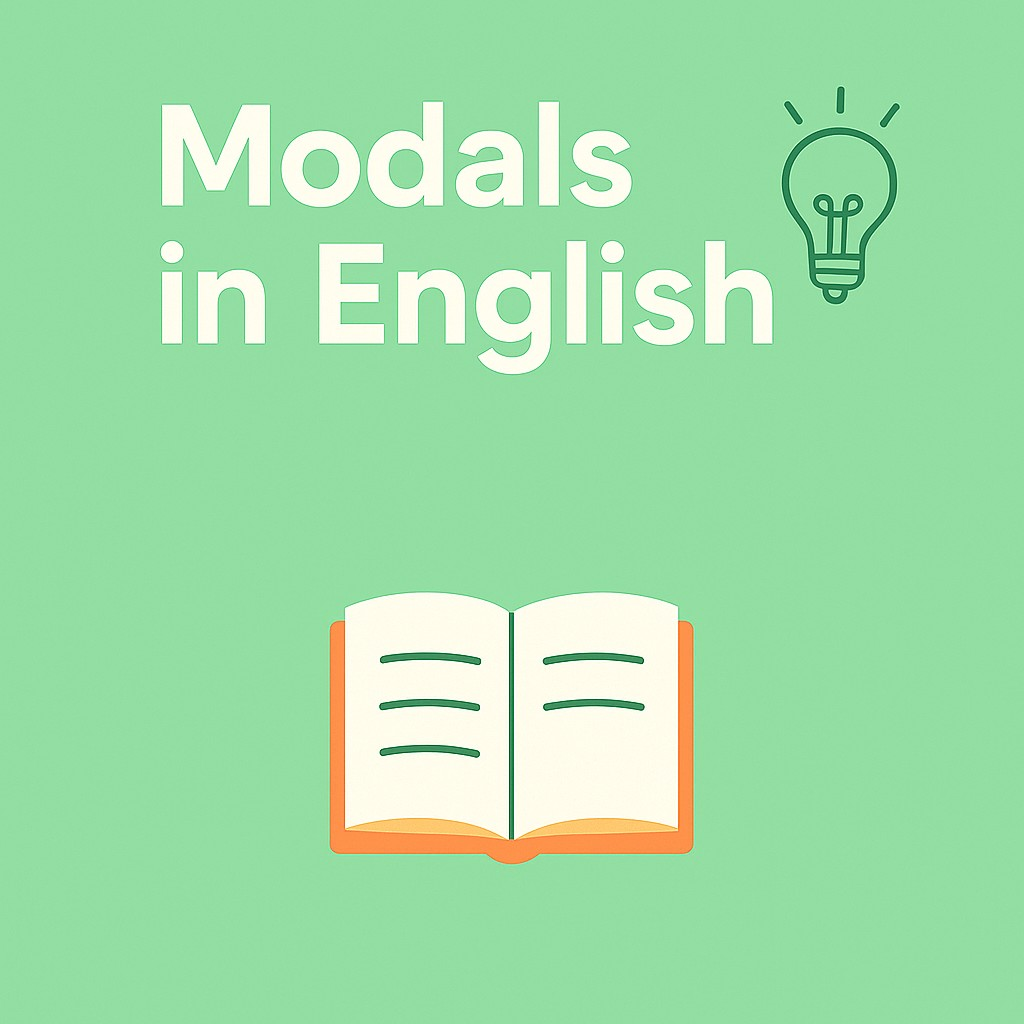 Learn How to Use Modals in English